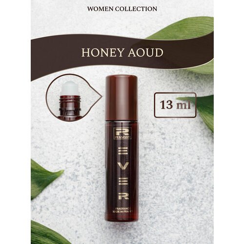 L273/Rever/Collection for women/HONEY AOUD/13 мл