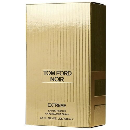Tom Ford парфюмерная вода Noir Extreme, 100 мл, 100 г